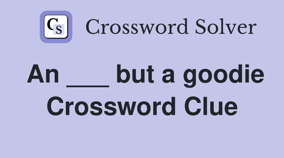 Gooey goody crossword 2025 clue